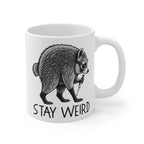 Stay Weird 11oz Mug