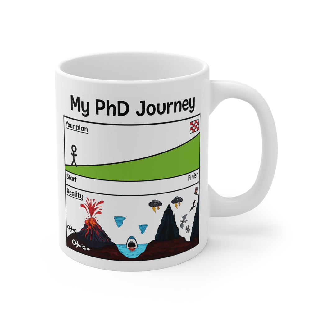 My  Phd Journey 11oz Mug