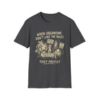 When Organisms Don't Like the Rules Tee
