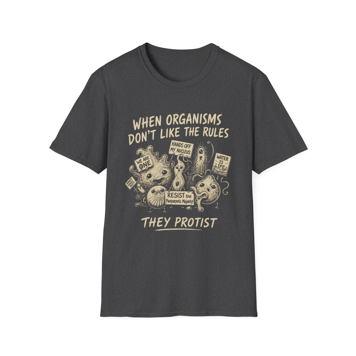 When Organisms Don't Like the Rules Tee