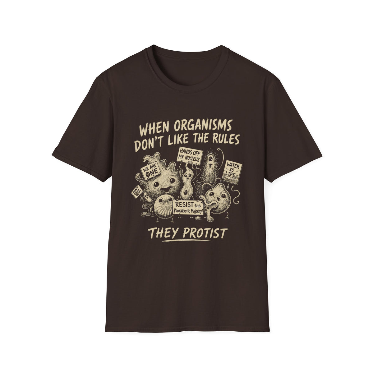 When Organisms Don't Like the Rules Tee