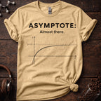 Asympote: Almost There Tee