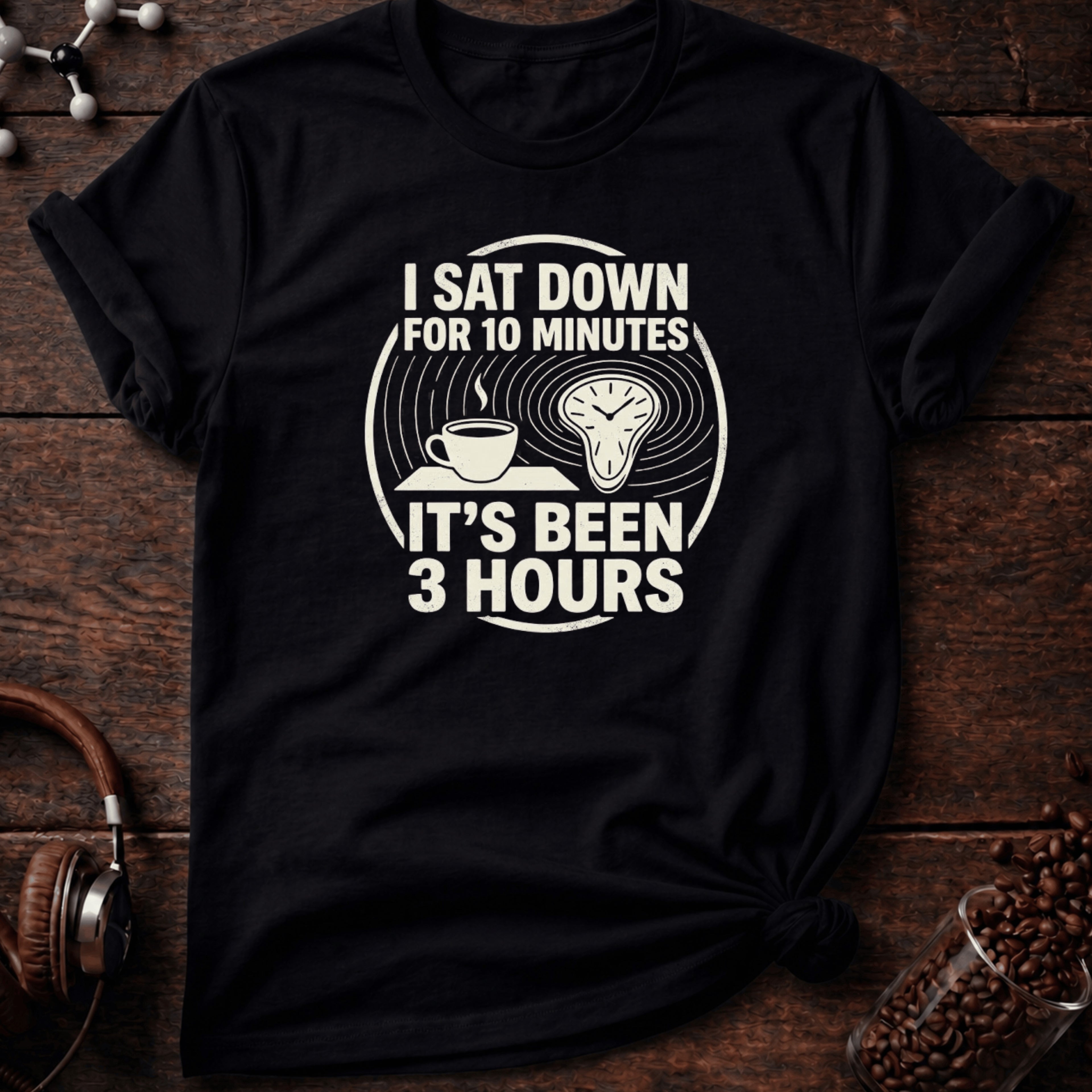 I Sat Down for 10 min Tee