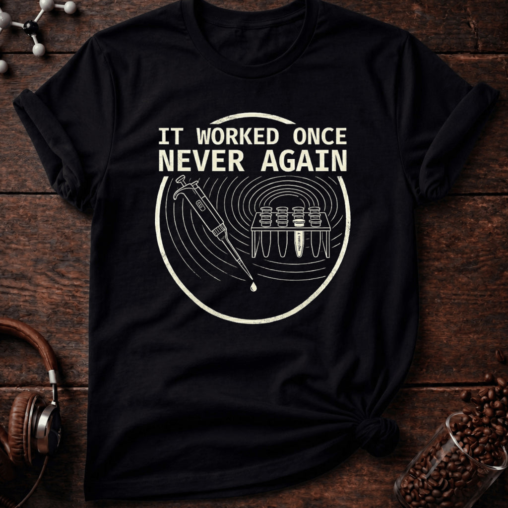 It never worked again Tee