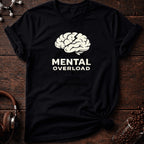 Mental Overload Tee