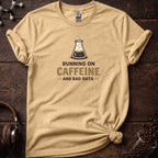 Running on Caffeine Tee