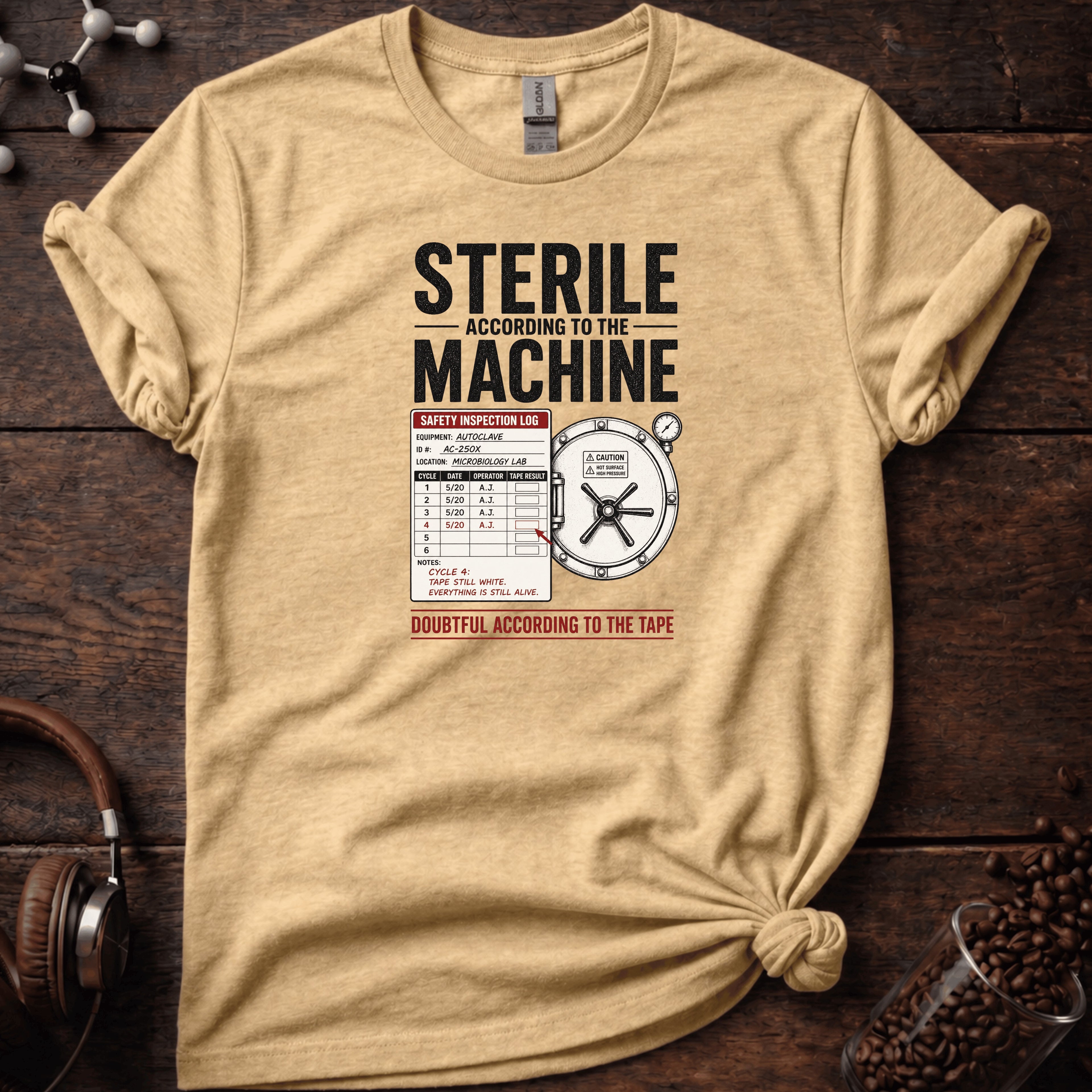 Sterile According to the Machine Tee