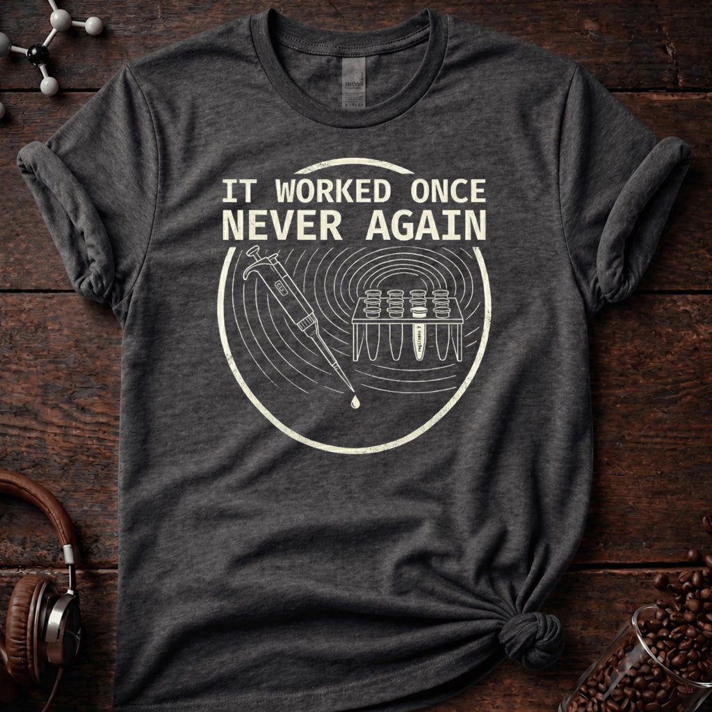 It never worked again Tee