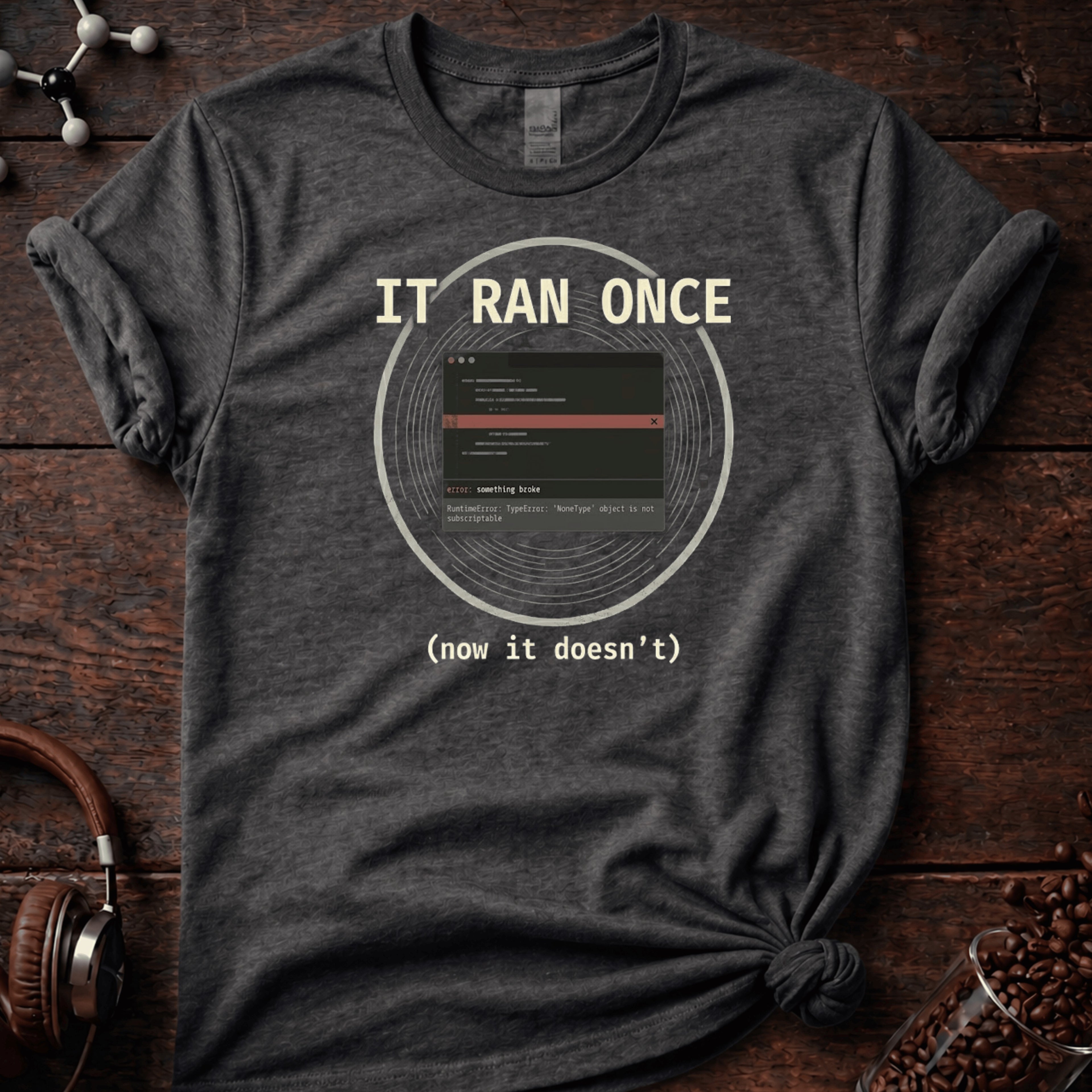 It Ran Once Tee