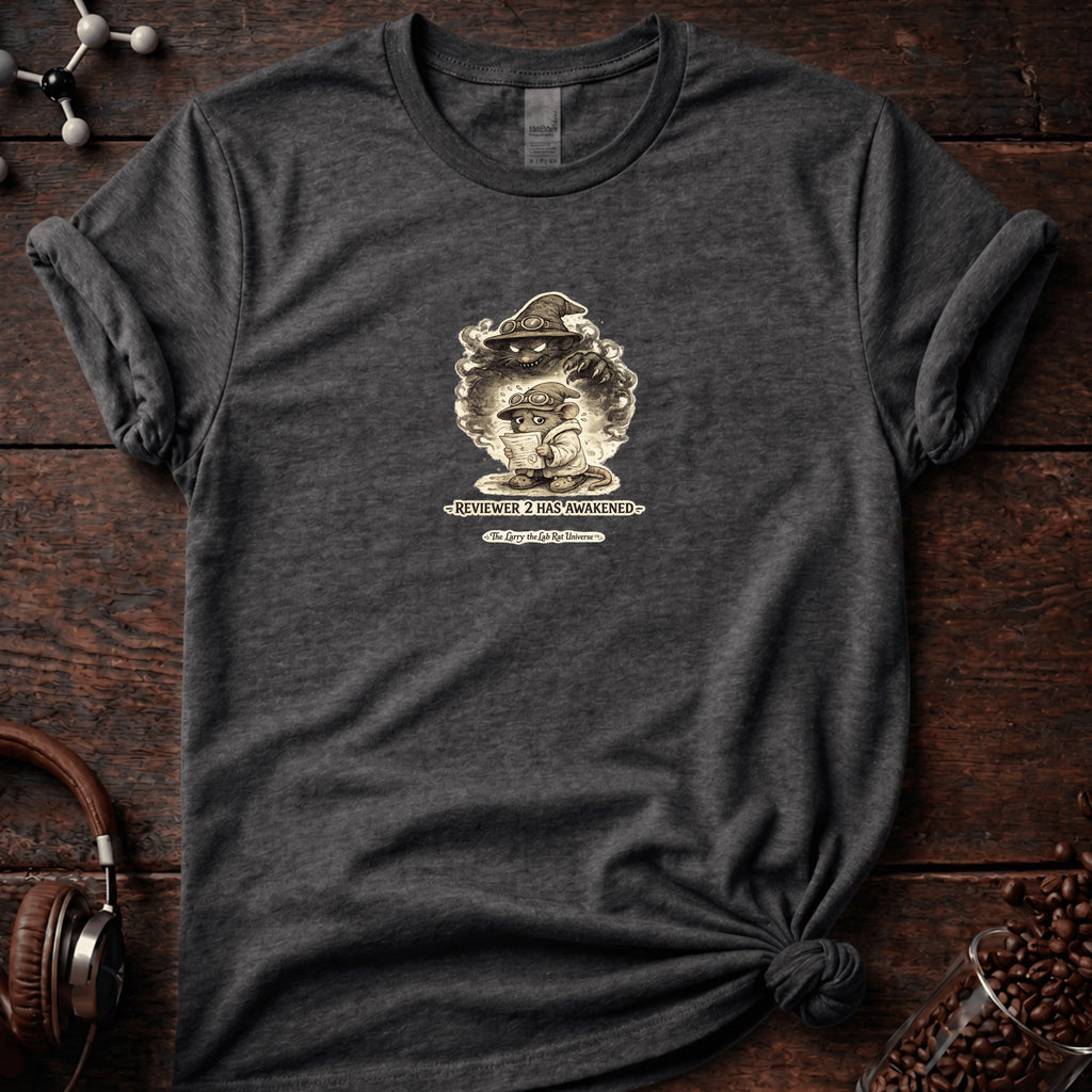 Reviewer 2 has Awakened Tee