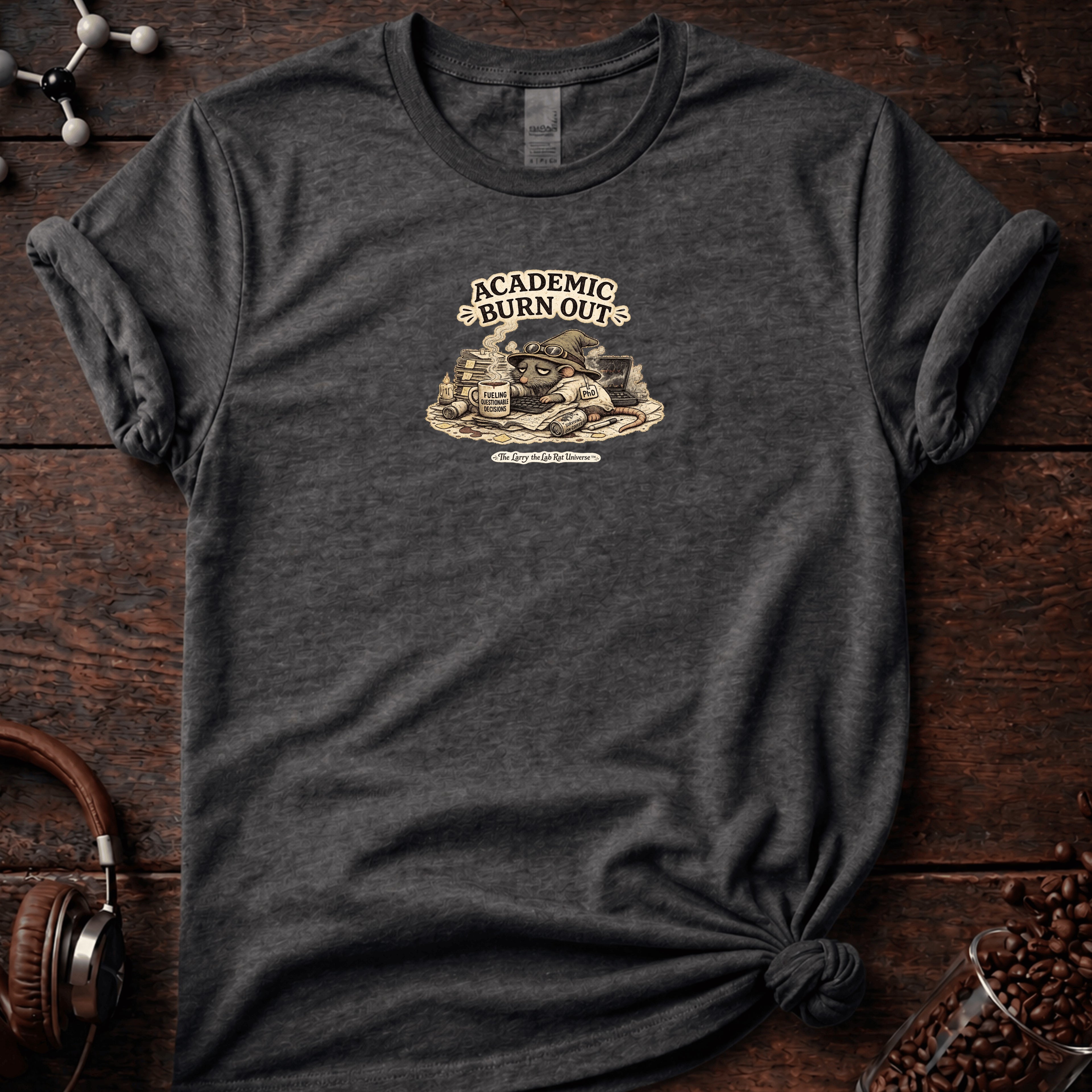 Academic Burn-Out Tee