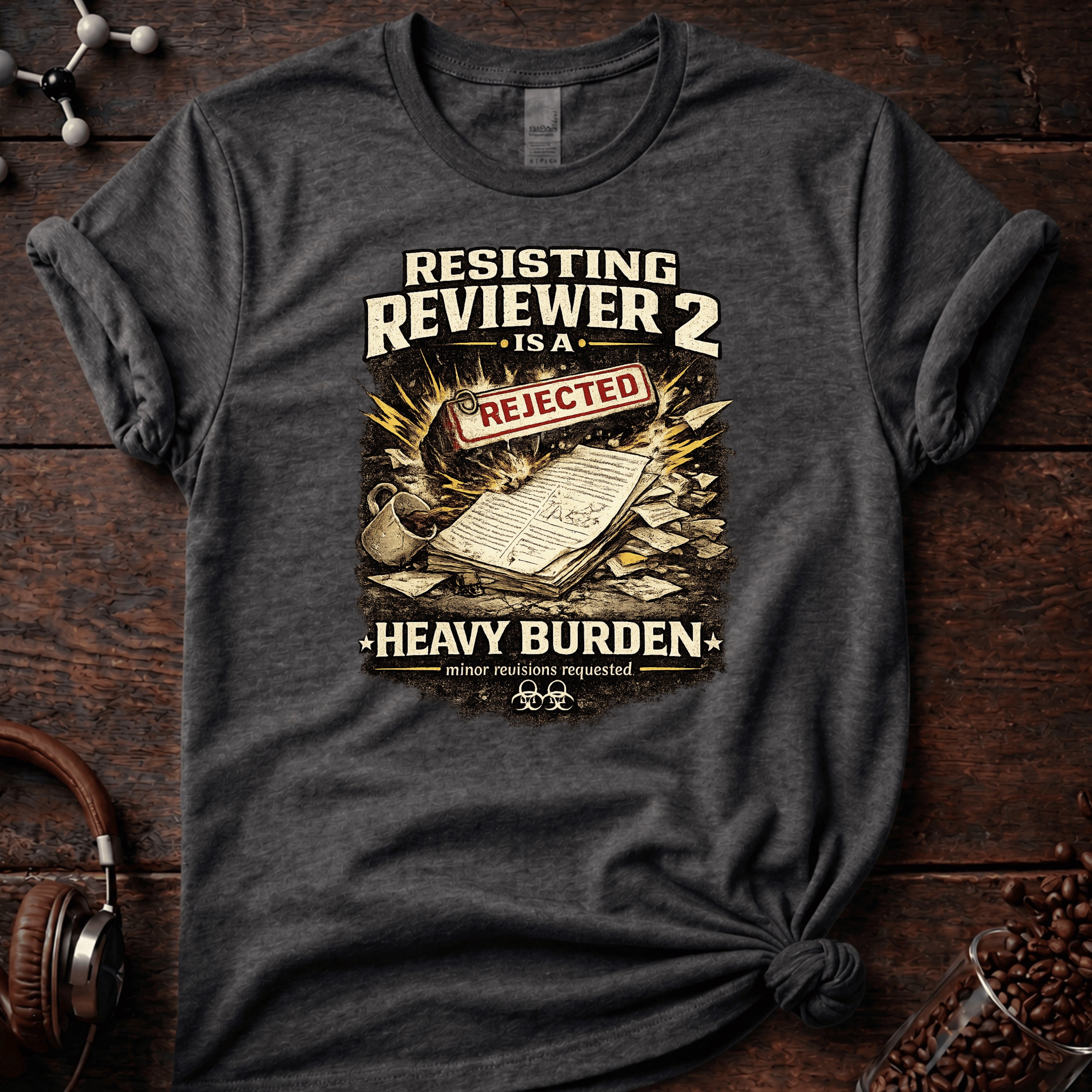Resisting Reviewer 2 Tee