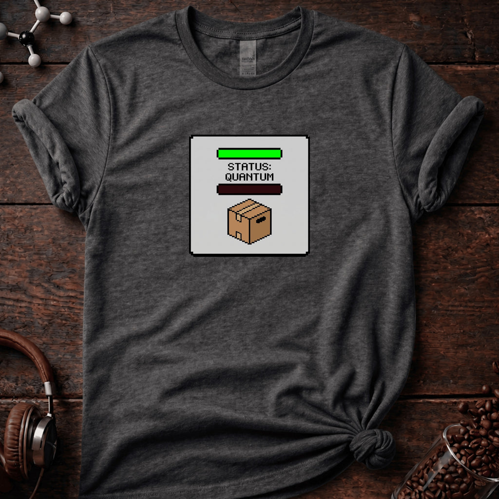 Status: Quantum T-Shirt