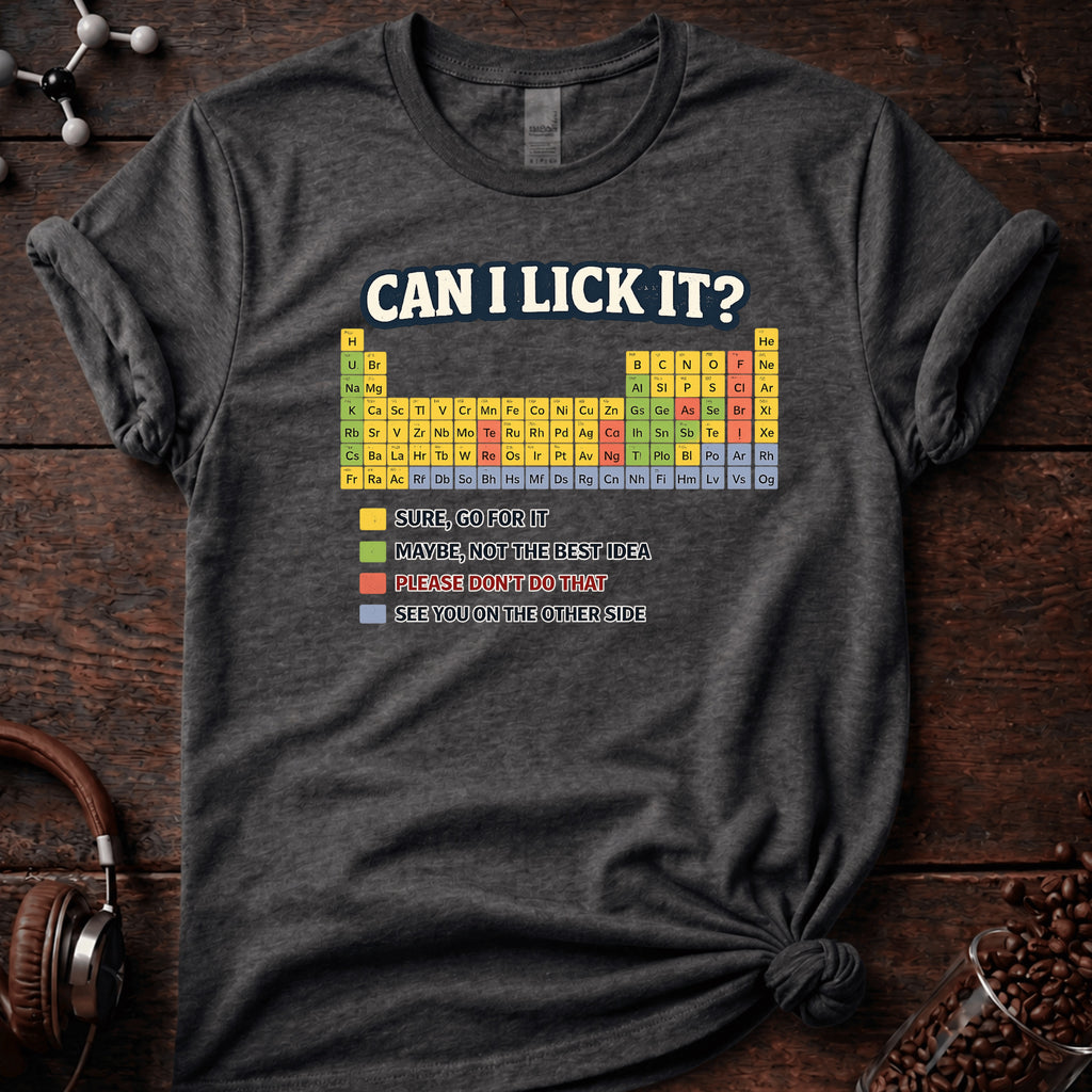 Can I Lick It T-Shirt