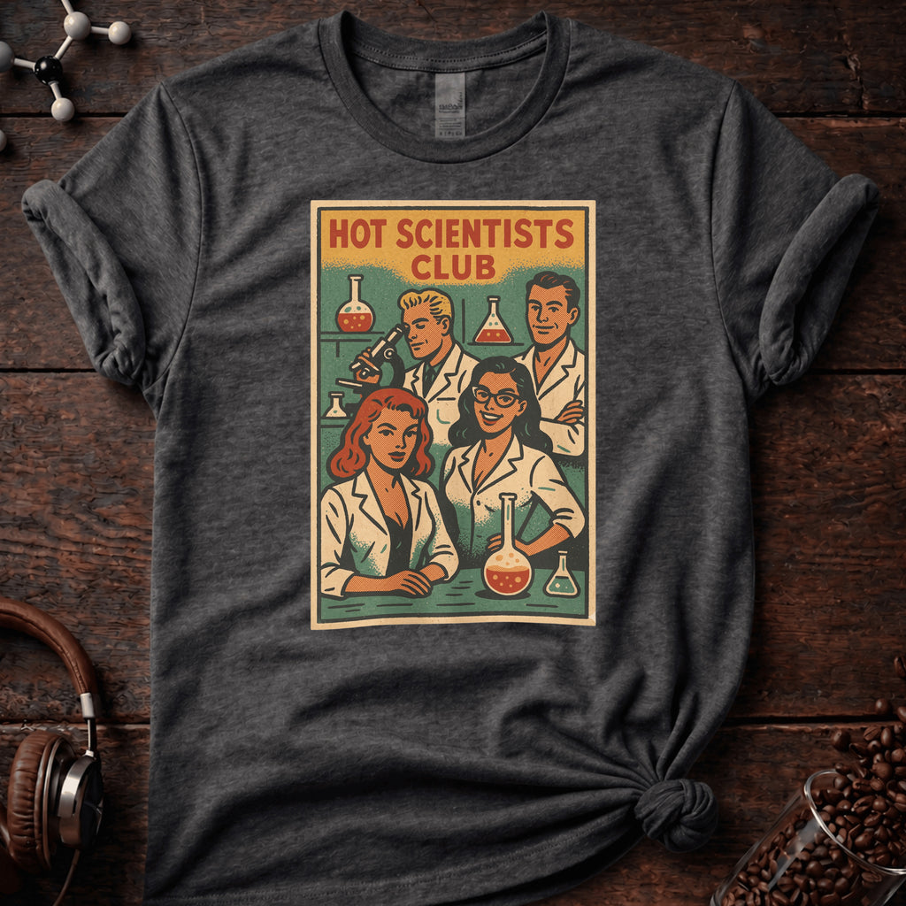 Hot Scientists Club Tee