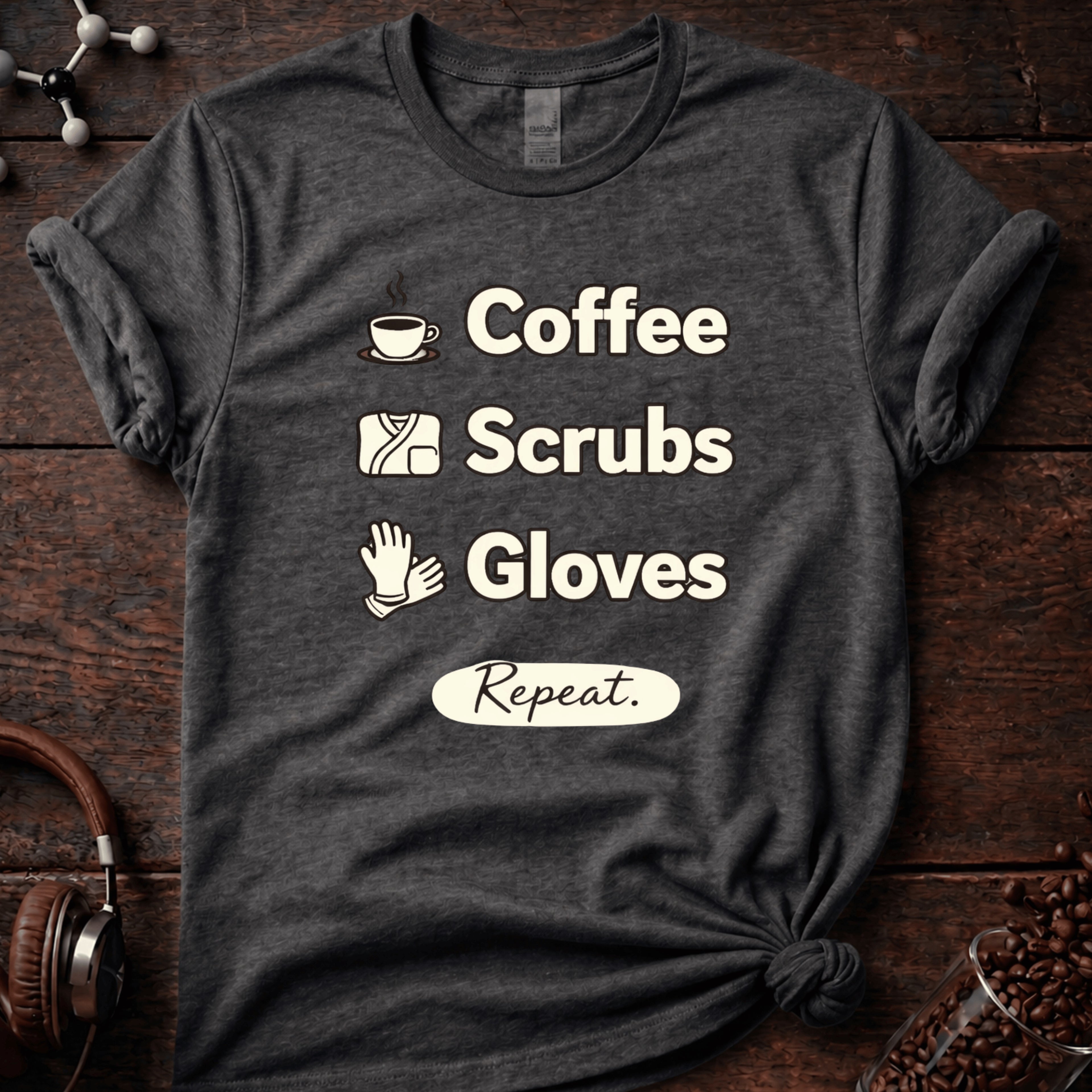 Coffee Scrubs and Gloves Tee