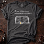 I Read This Three Times Tee