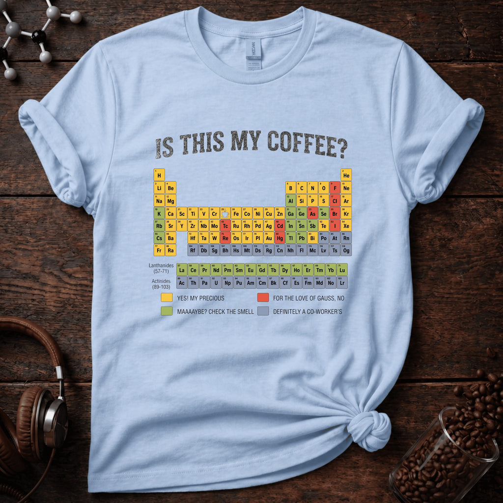 Is this My Coffee Tee