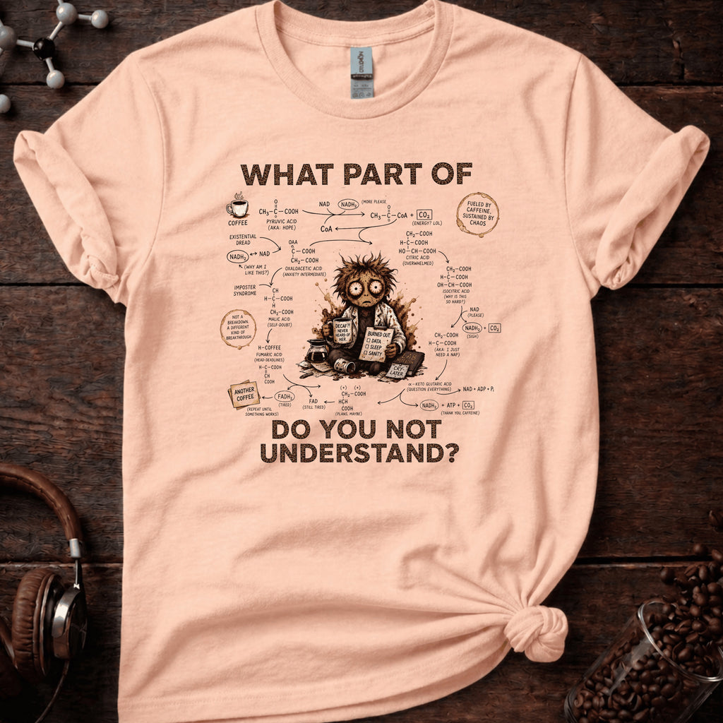 What Part of Krebs don't you Understand Tee