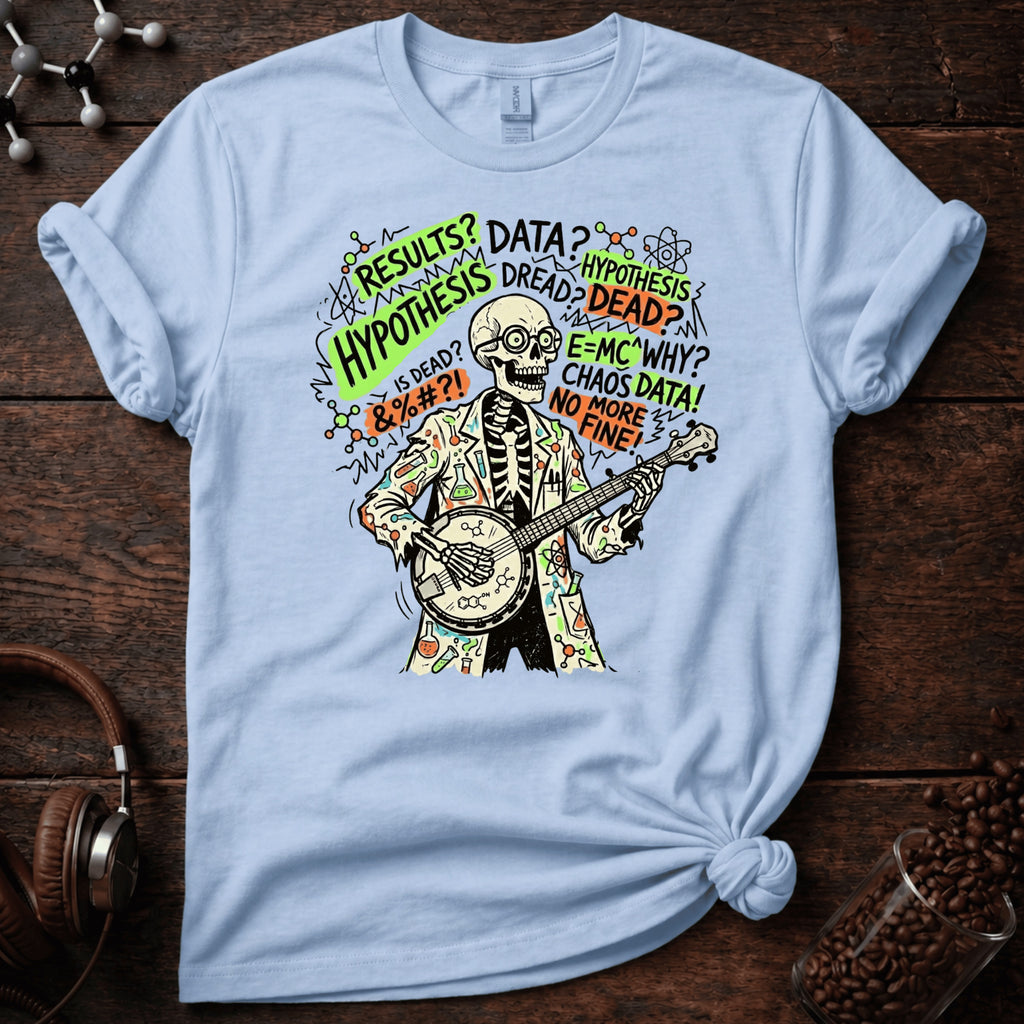 Results, Data, Hypothesis! Tee