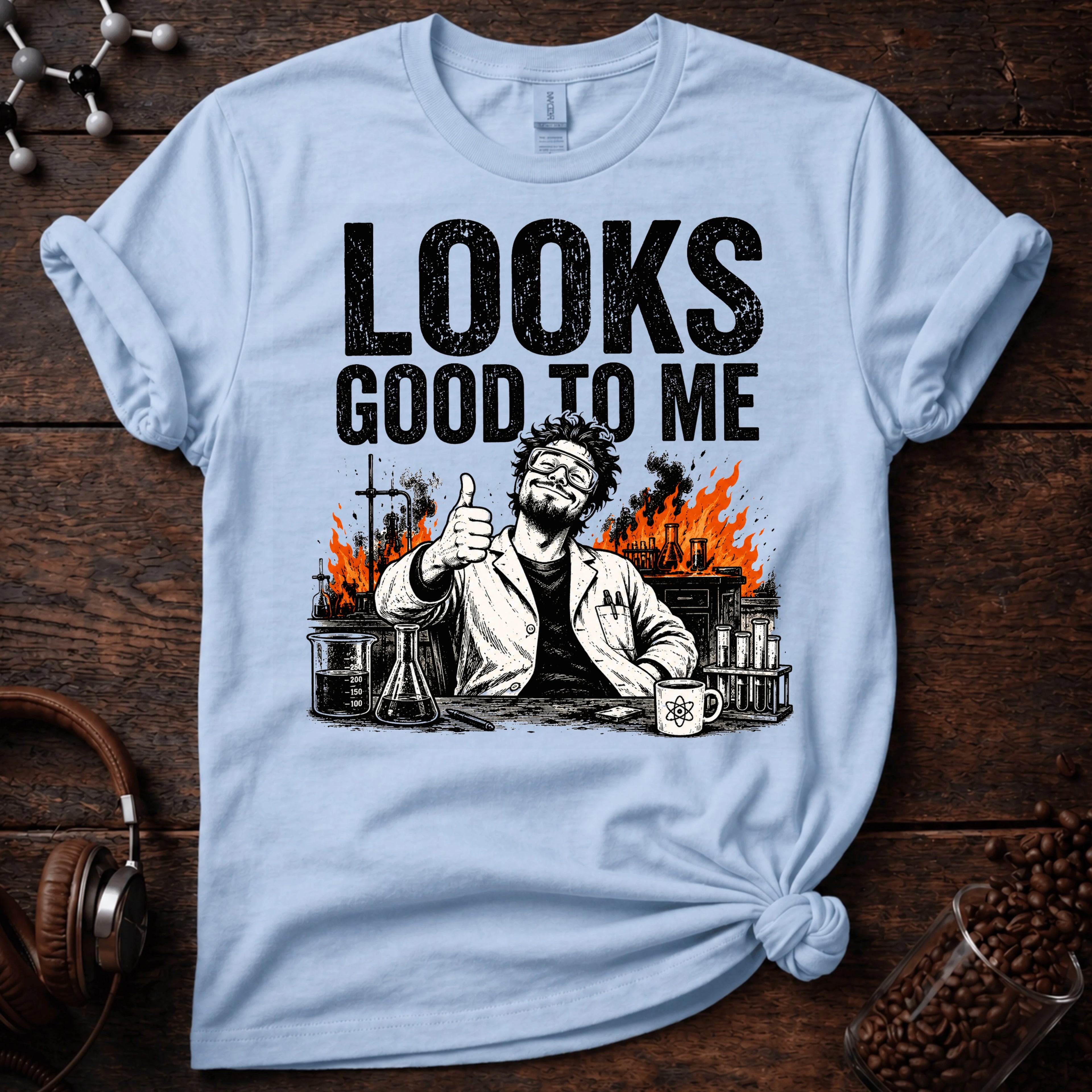 Looks Good To Me! Tee