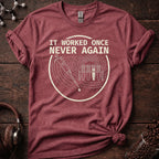 It never worked again Tee
