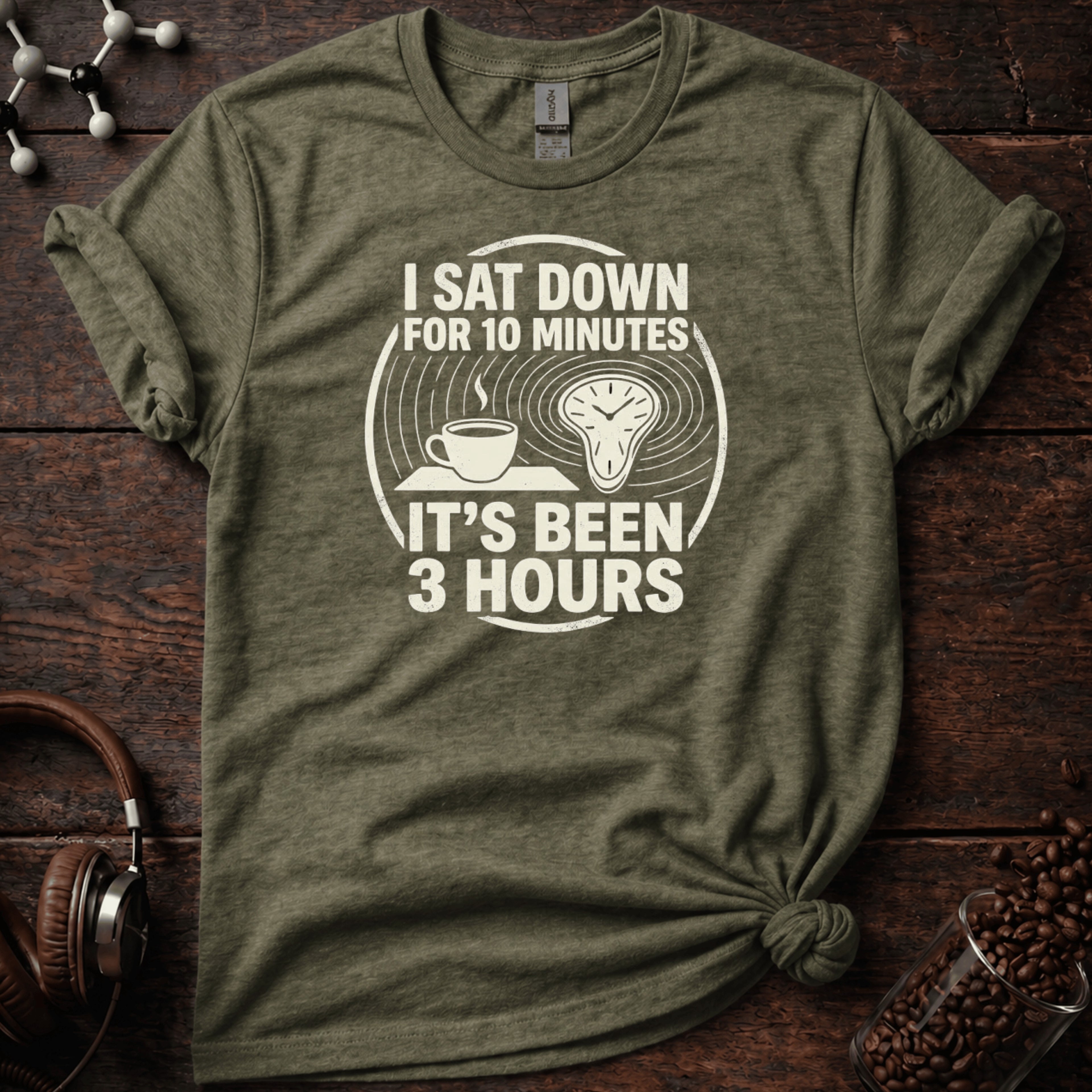I Sat Down for 10 min Tee