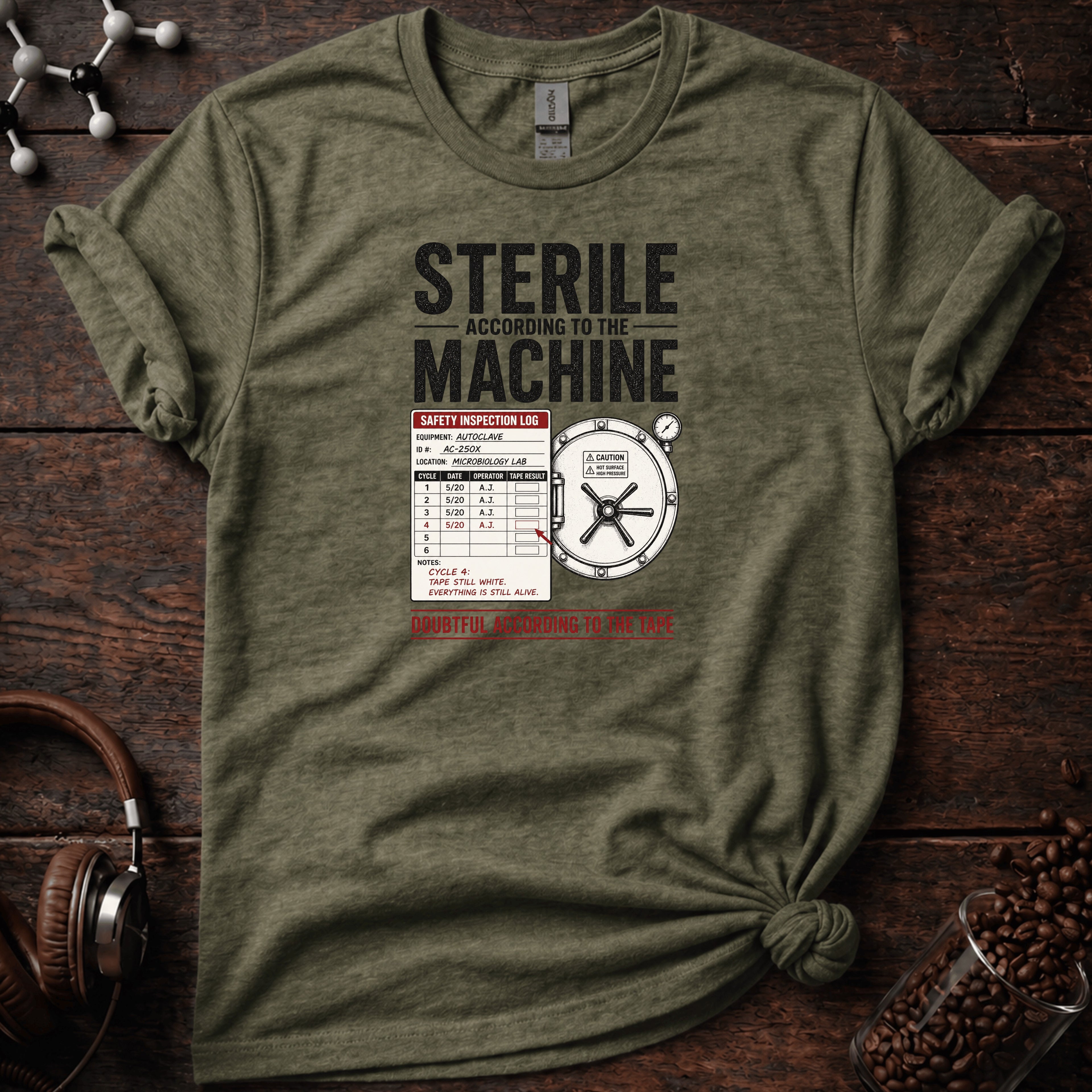 Sterile According to the Machine Tee