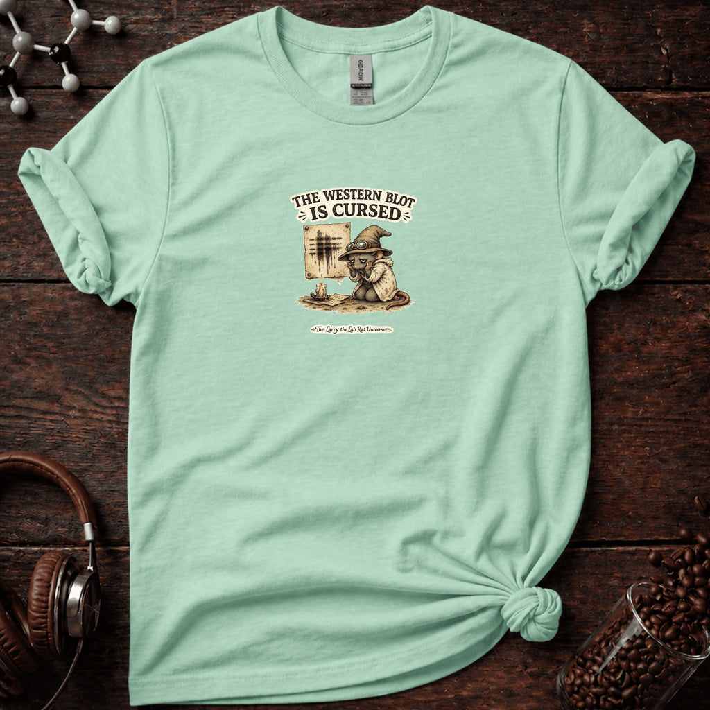 This Western Blot is Cursed Tee