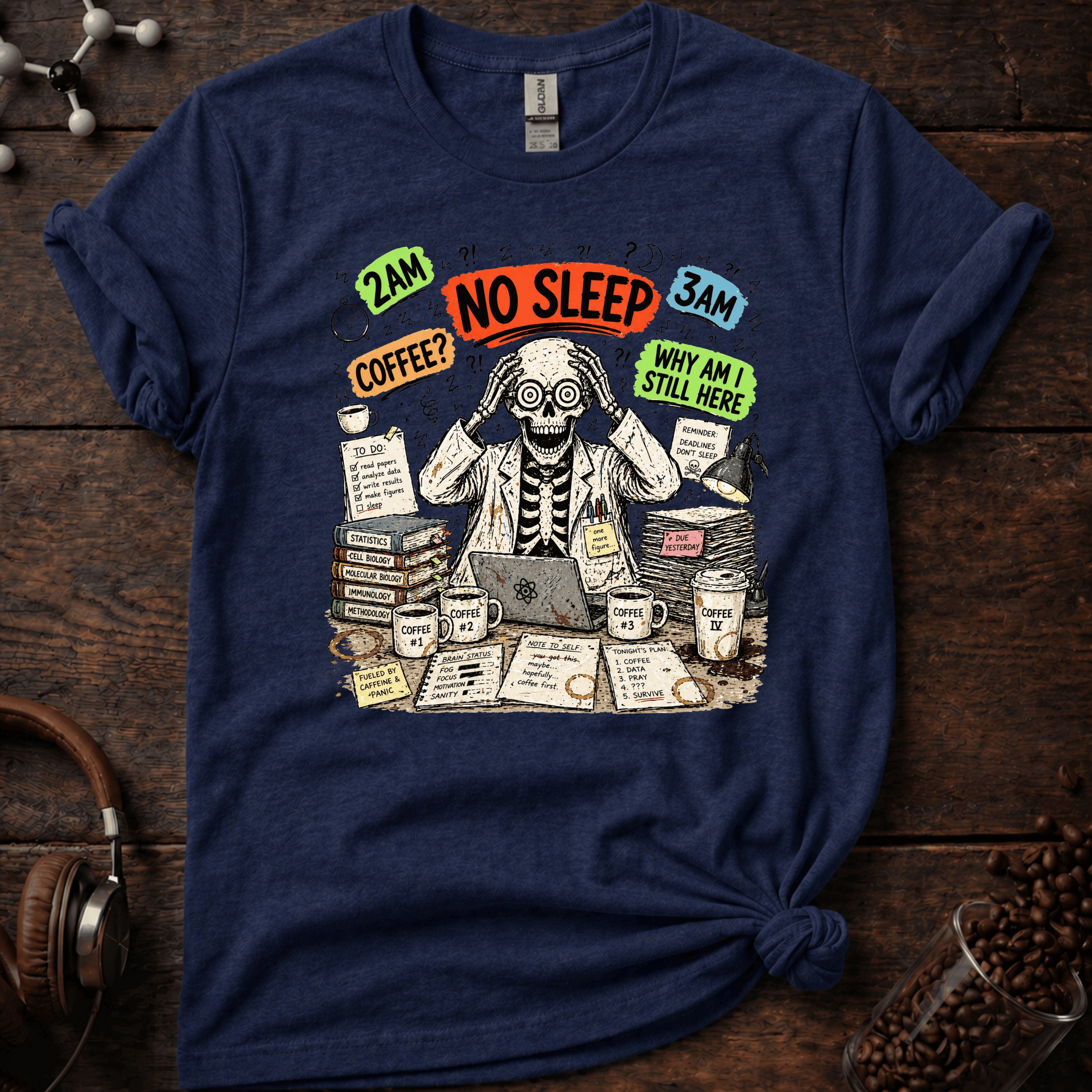 No Sleep! Tee