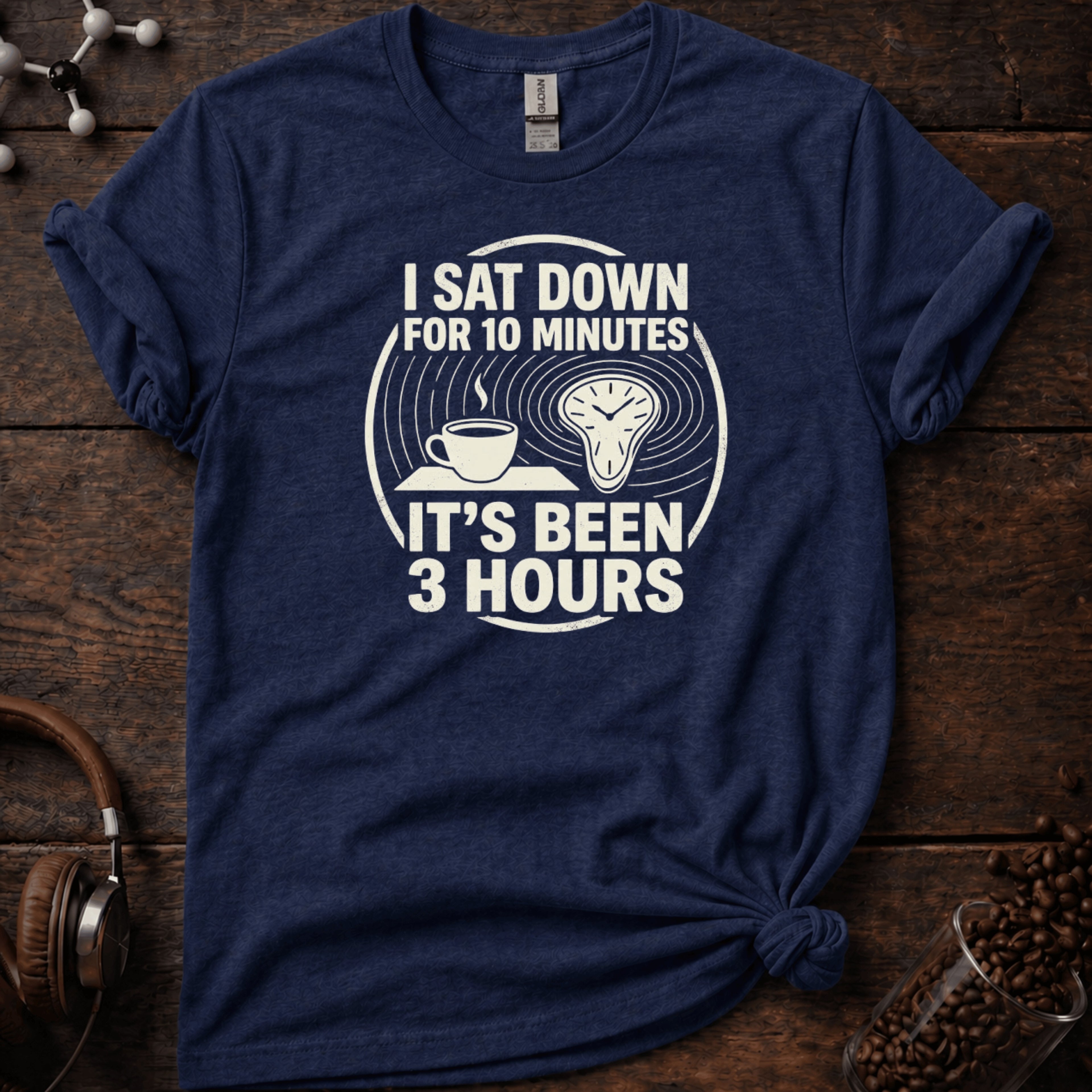 I Sat Down for 10 min Tee