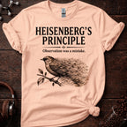 Observation Was a Mistake Tee