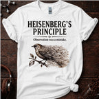 Observation Was a Mistake Tee