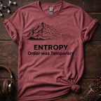 Order Was Temporary Tee
