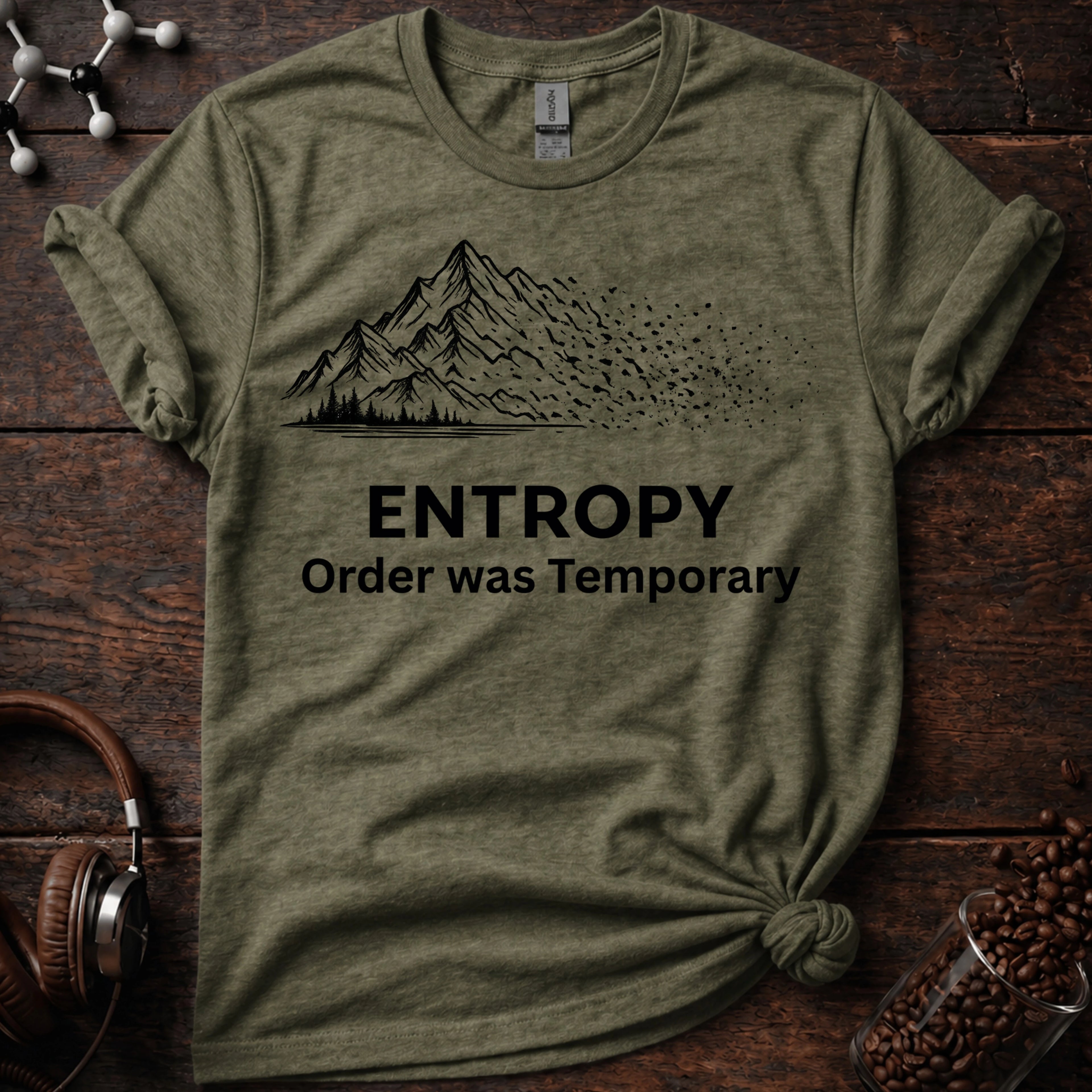 Order Was Temporary Tee