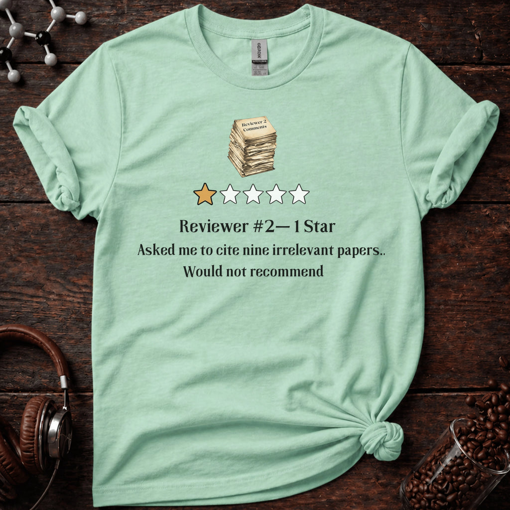Reviewer #2 1 star Tee