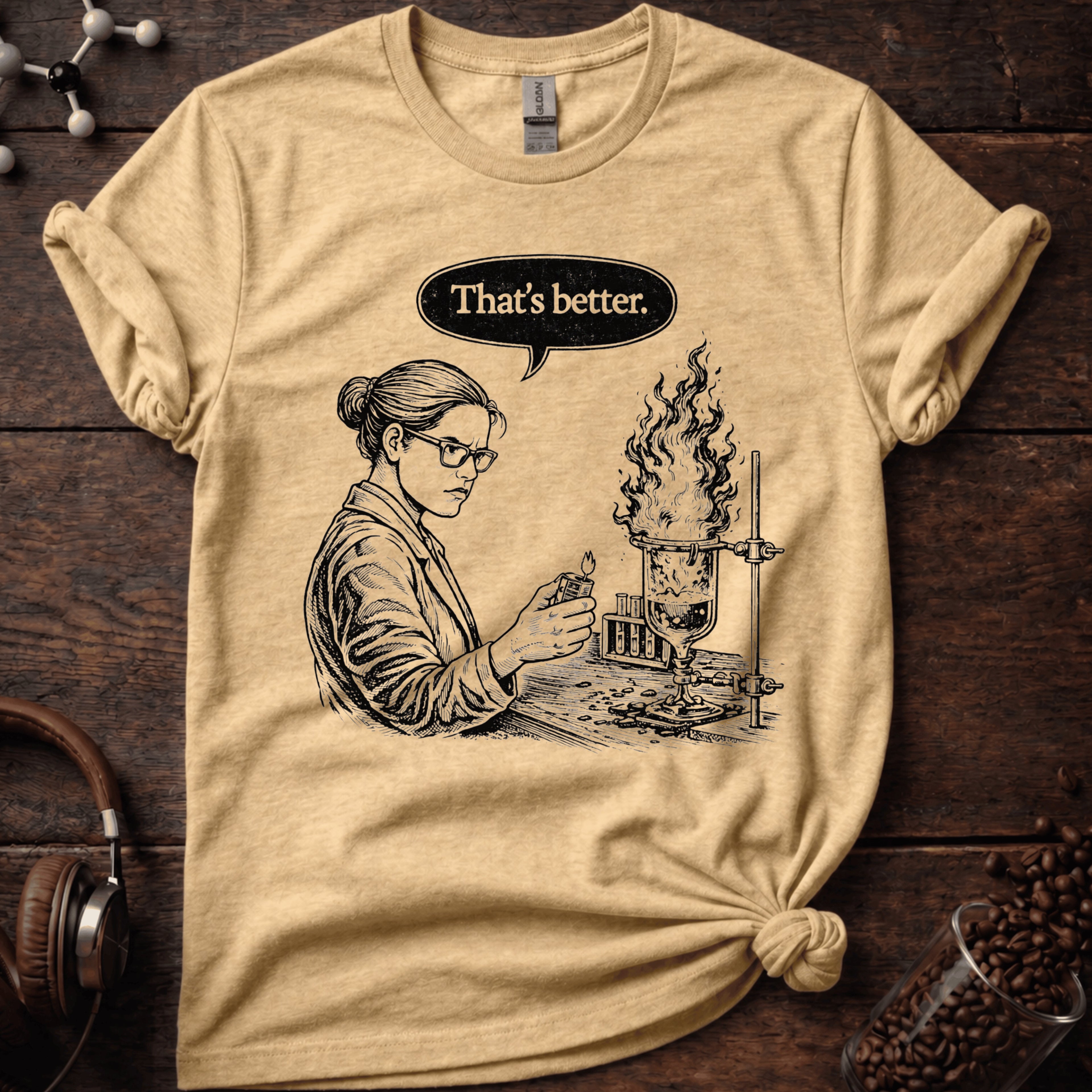 That's Better Tee