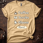 Coffee Scrubs and Gloves Tee