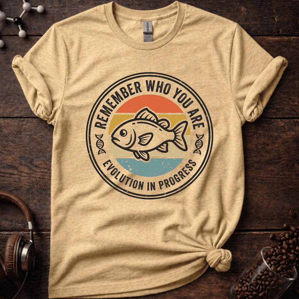 Remember who you are Tee