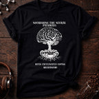 Nourishing the Neural Pathways Tee