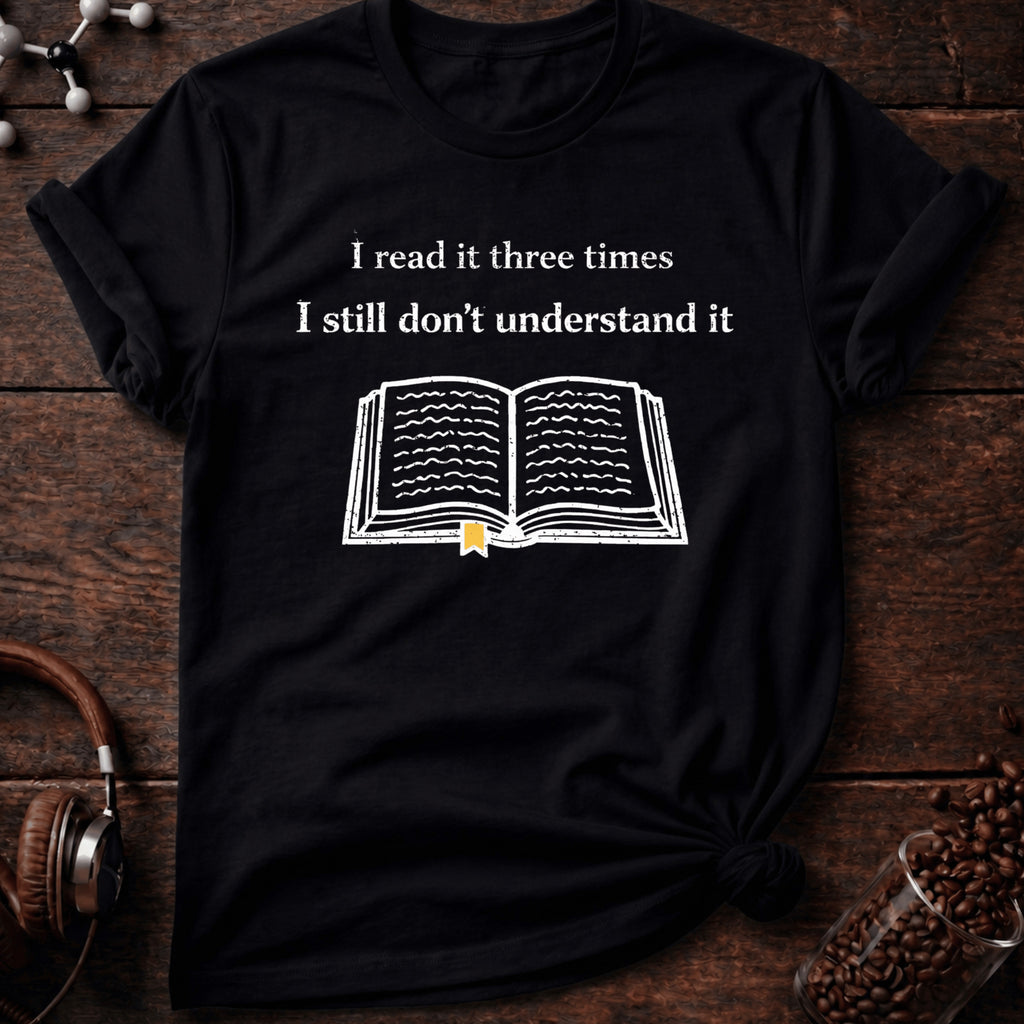 I Read This Three Times Tee