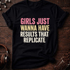 Girls Just Wanna.. Tee
