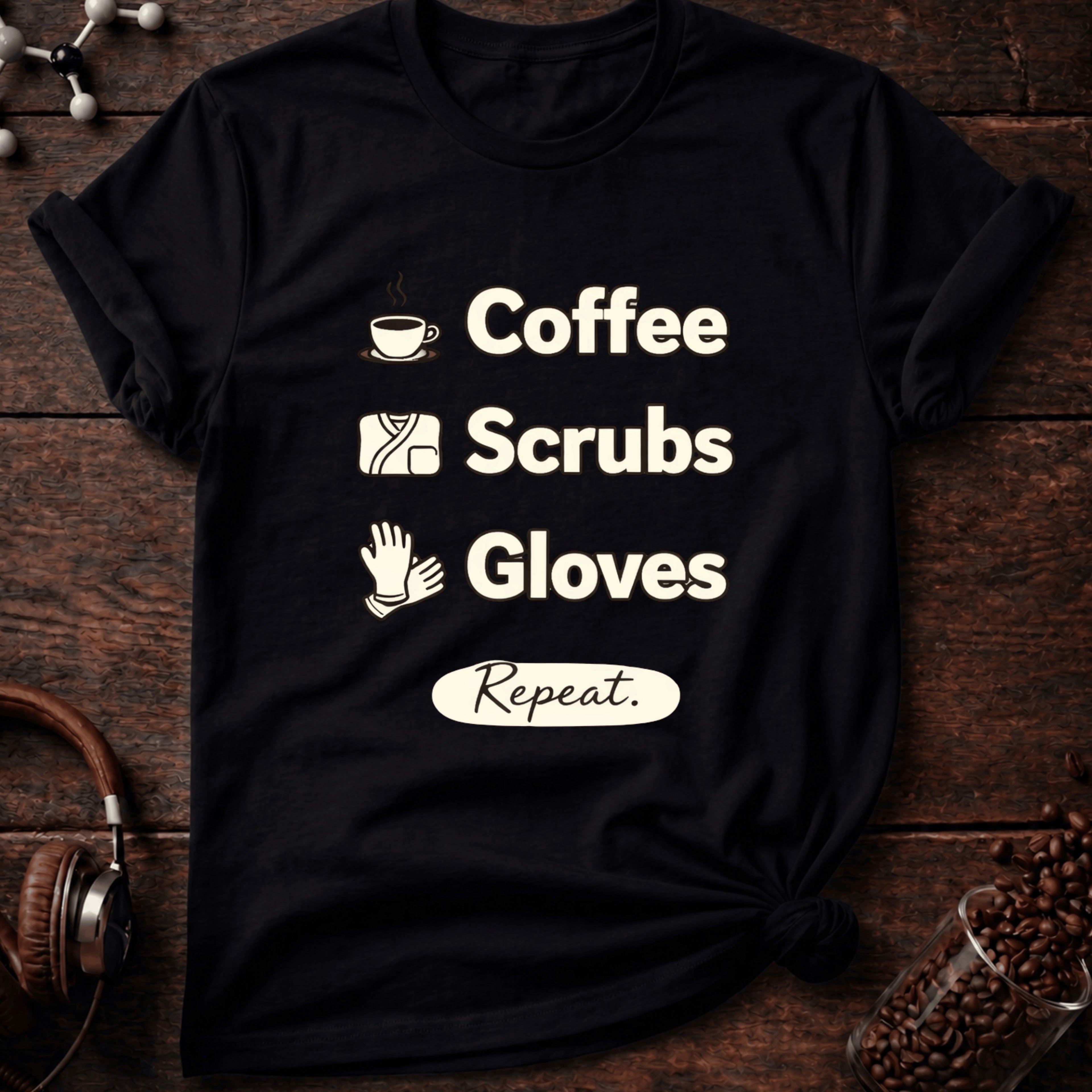 Coffee Scrubs and Gloves Tee