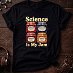 Science is My Jam Tee