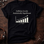 Caffeine Levels Tee