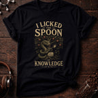 I Licked the Spoon of Knowledge Tee