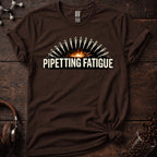 Pipetting Fatigue Tee