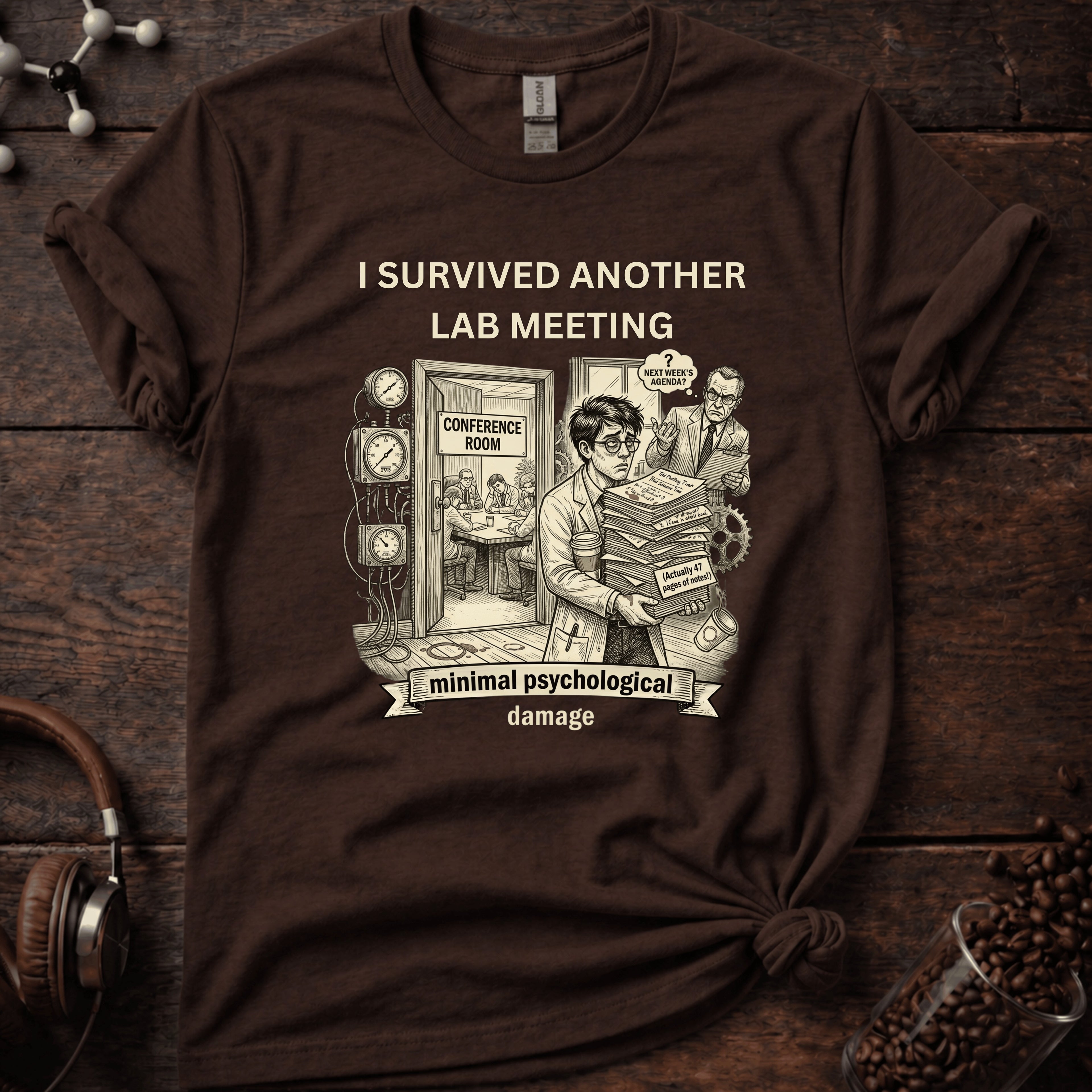 I Survived Another Lab Meeting Tee