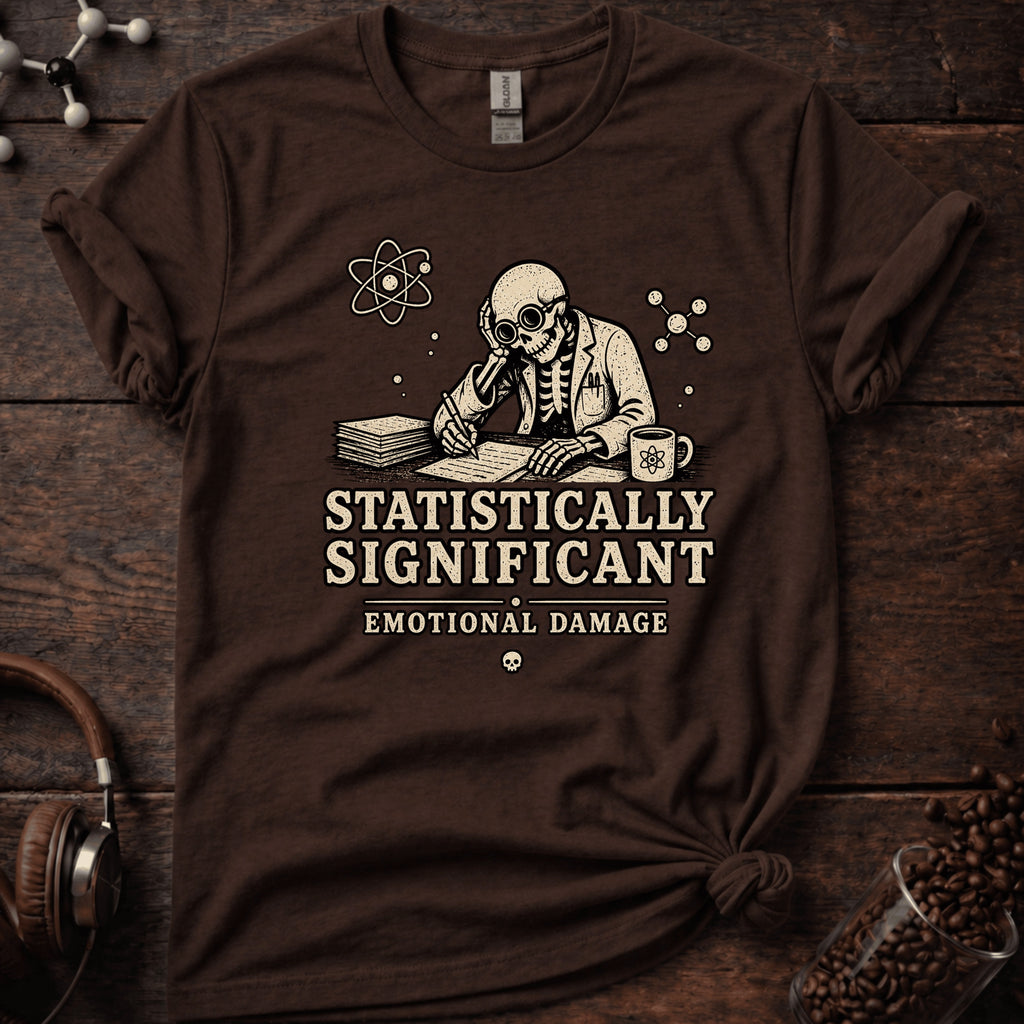 Statistically Significant Emotional Damage Tee