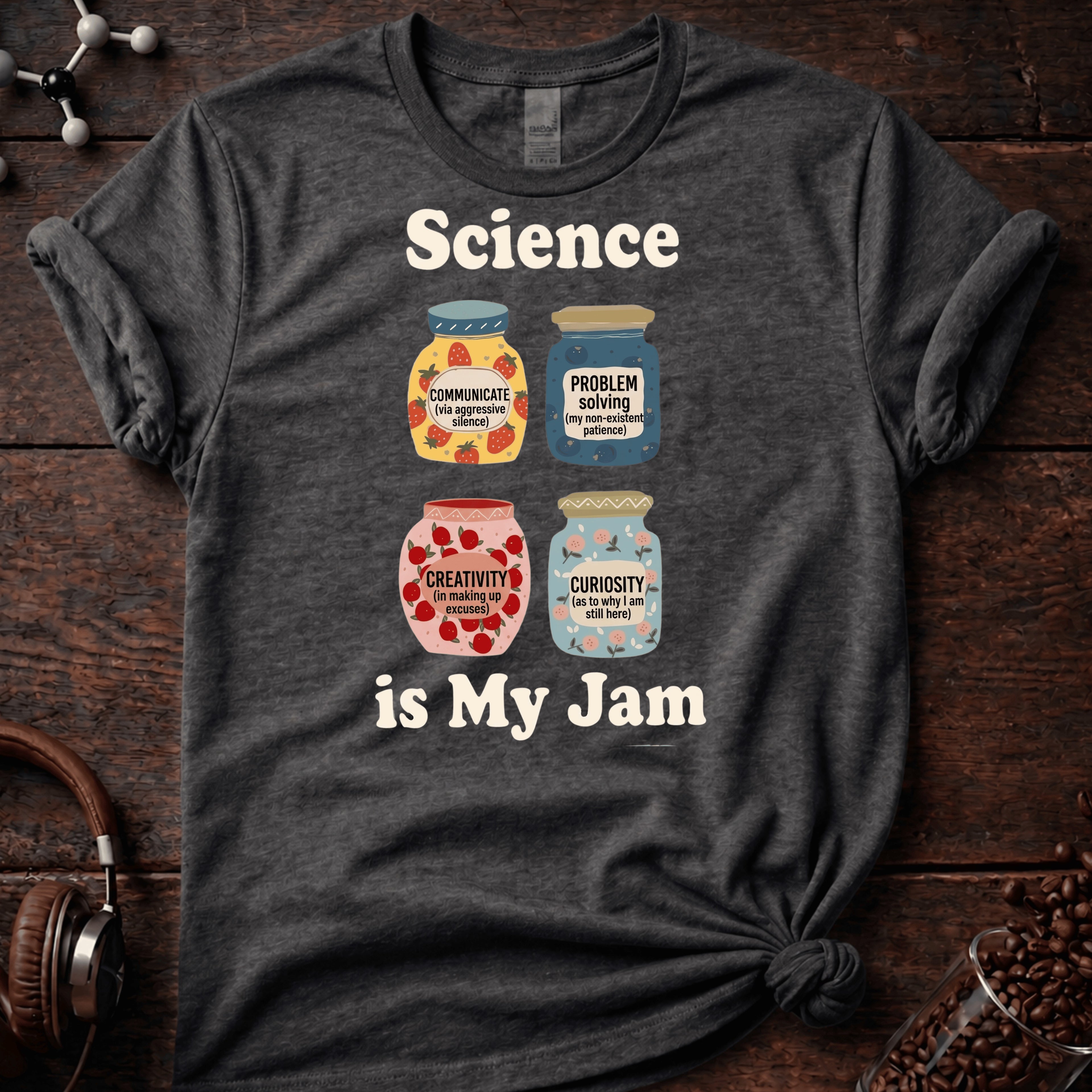 Science is My Jam Tee